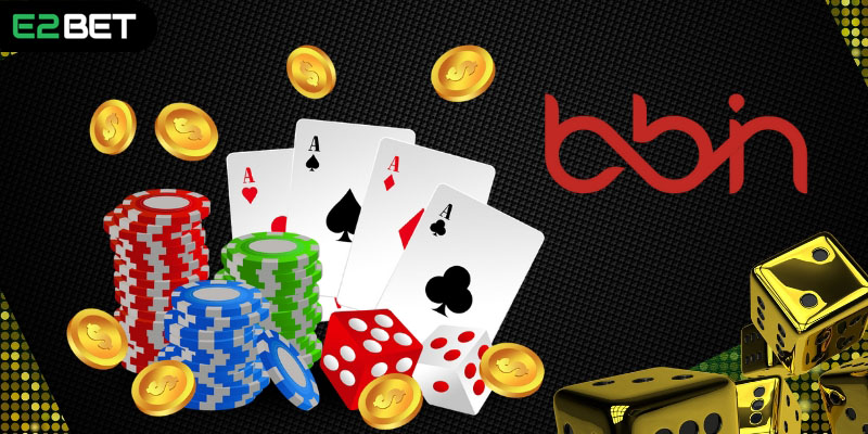 Ưu điểm tại BBIN Live Casino